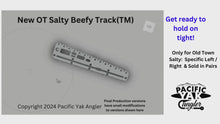 Load and play video in Gallery viewer, Custom "SALTY PRO " Beefy Tracks (TM) for Old Town Salty - Right Side AutoPilot